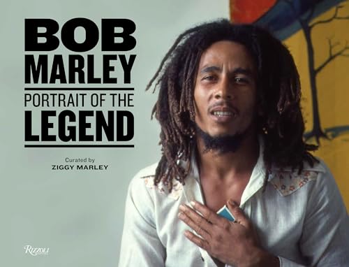 Bob Marley: Portrait of the Legend von Rizzoli